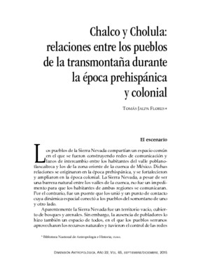 Chalco y Cholula: relaciones entre los pueblos de la transmontaña durante la época prehispánica y colonial