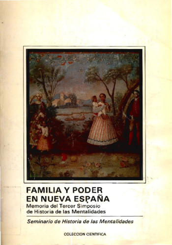 Familia y poder en Nueva España