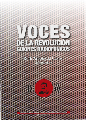 Voces de la Revolución. Guiones radiofónicos