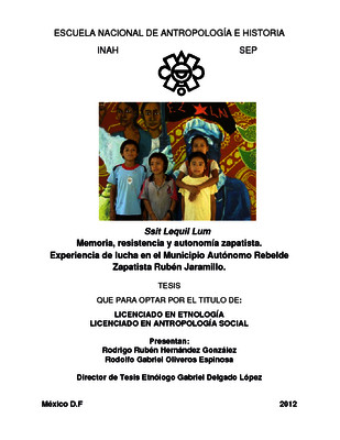 Ssit Lequil Lum. Memoria, resistencia y autonomía zapatista. Experiencia de lucha en el Municipio Autónomo Rebelde Zapatista Rubén Jaramillo